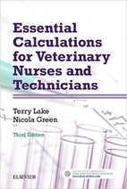 Essential Calculations for Veterinary Nurses and Technicians, 3rd Edition