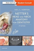 Netters Head and Neck Anatomy for Dentistry, 3e