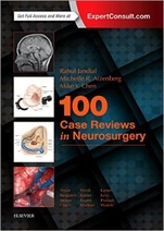 100 Case Reviews in Neurosurgery, 1st Edition