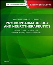 Massachusetts General Hospital Psychopharmacology and Neurotherapeutics, 1e