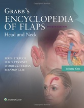 Grabbs Encyclopedia of Flaps : Head and Neck 4e (volume.1)