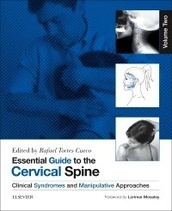 Essential Guide to the Cervical Spine - Vol. 1 : Clinical Syndromes and Manipulative Treatment, 1e