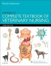 Aspinalls Complete Textbook of Veterinary Nursing, 3e