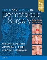 Flaps and Grafts in Dermatologic Surgery, 2e