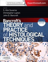 Bancroft’s Theory and Practice of Histological Techniques, 7e