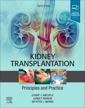 Kidney Transplantation - Principles and Practice, 8e