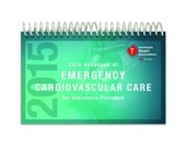 2015 Handbook of Emergency Cardiovascular Care  For Healthcare Providers 2015   1st Edition